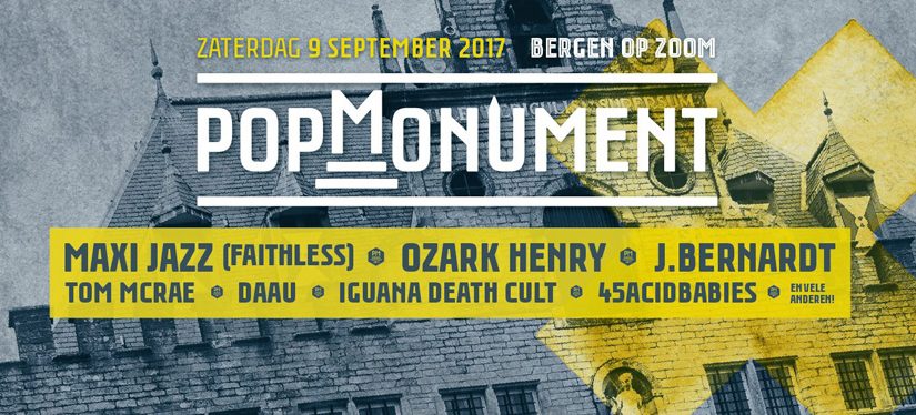 Line-up PopMonument 2017 in Bergen op Zoom compleet