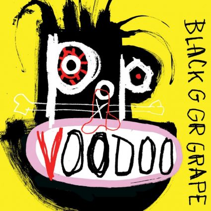 Album van de Dag: Black Grape: Pop Voodoo