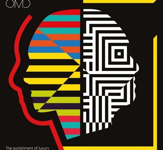 OMD – The Punishment Of Luxury