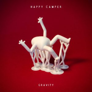 Happy Camper – Gravity