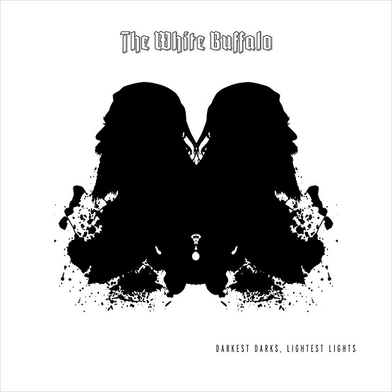 The White Buffalo – Darkest Darks, Lightest Lights