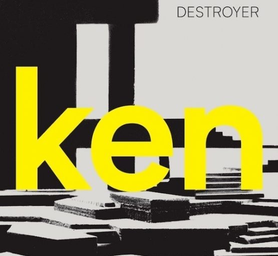 Destroyer – Ken