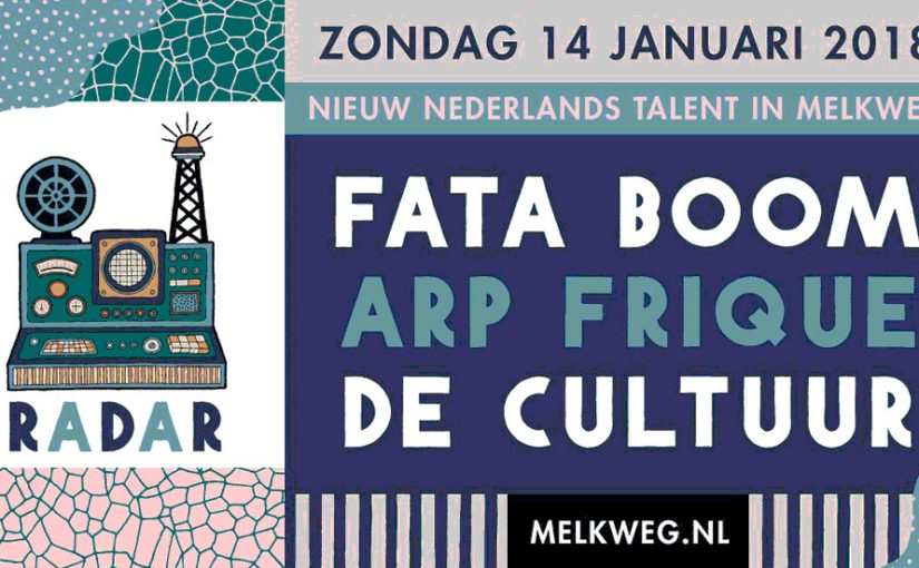 RADAR – nieuw Nederlands talent op 14 januari in de Melkweg