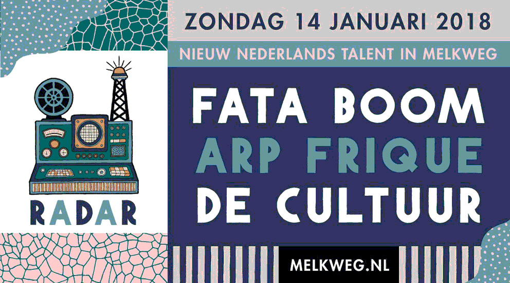 RADAR – nieuw Nederlands talent op 14 januari in de Melkweg