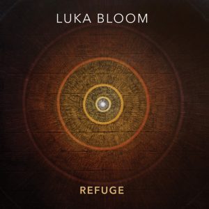 Luka Bloom – Refuge