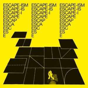 Escapism – Introduction To Escape-ism