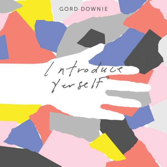 Gord Downie – Introduce Yerself