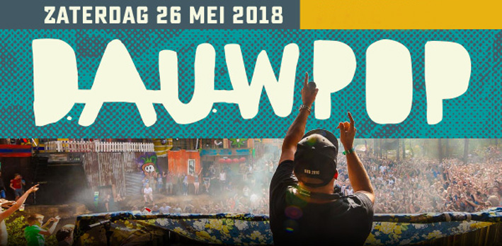 Tickets voor Dauwpop 2018 op 26 mei te Hellendoorn