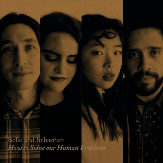 Belle & Sebastian – How To Solve Our Human Problems