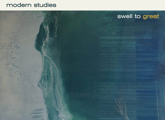 Modern Studies – Swell To Great