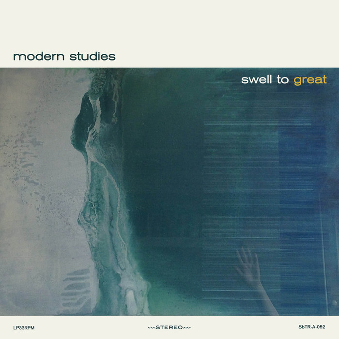 Modern Studies – Swell To Great