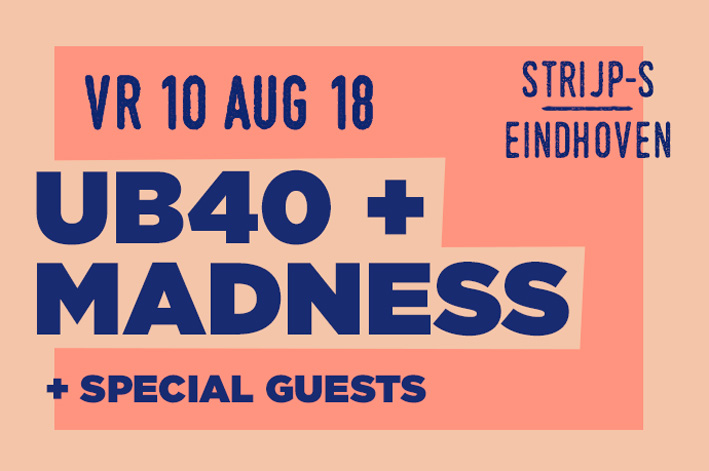 UB40 + Madness op 10 augustus op Strijp-S in Eindhoven