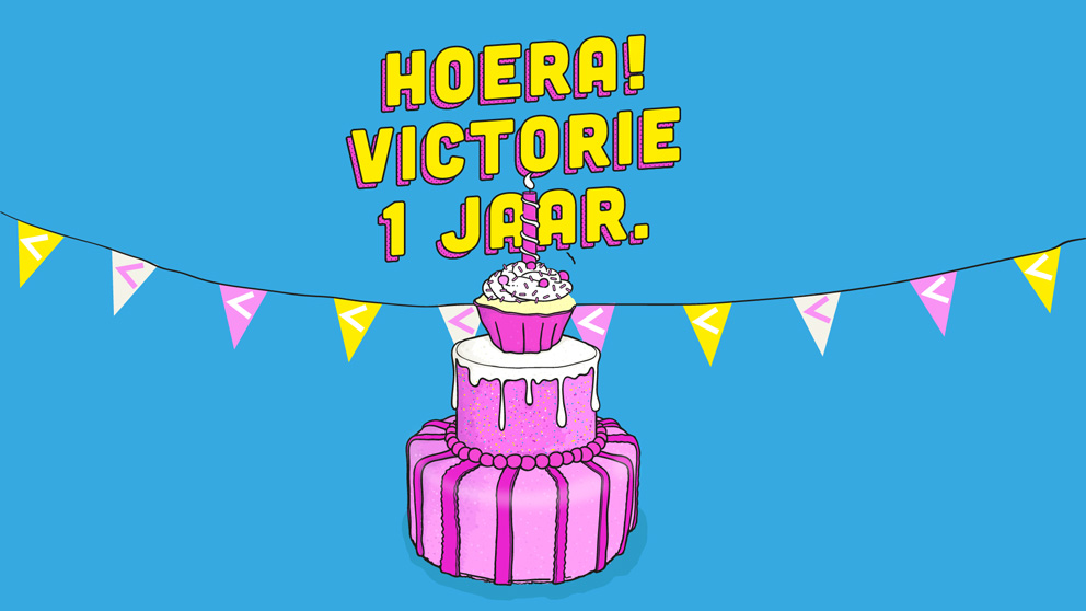 Victorie viert de eerste verjaardag van het nieuwe pand op 25 mei!
