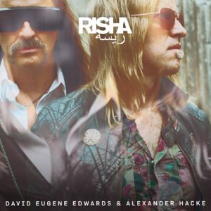 David Eugene Edwards & Alexander Hacke