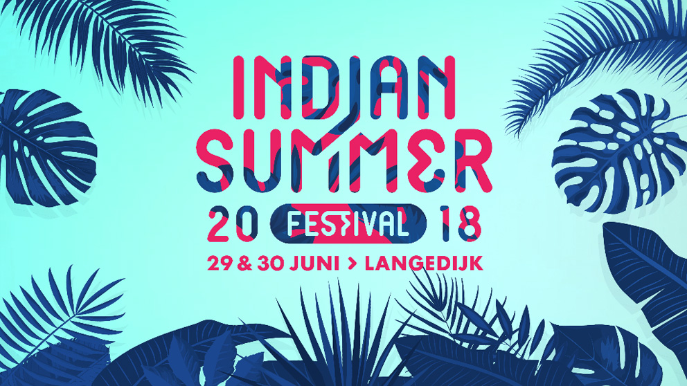 Indian Summer Festival 2018 presenteert nieuwe namen en timetable