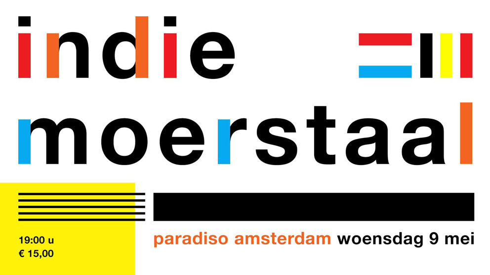 Tickets voor Indie Moerstaal met o.a. Spinvis, The KIK en Clean Pete op 9 mei in Paradiso