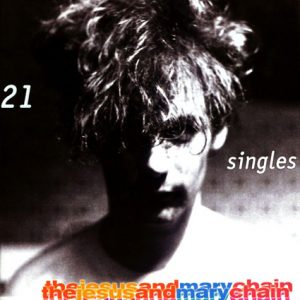 The Jesus and Mary Chain