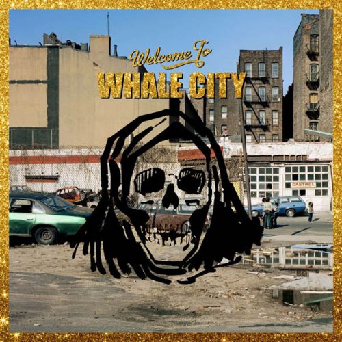 Warmduscher – Whale City