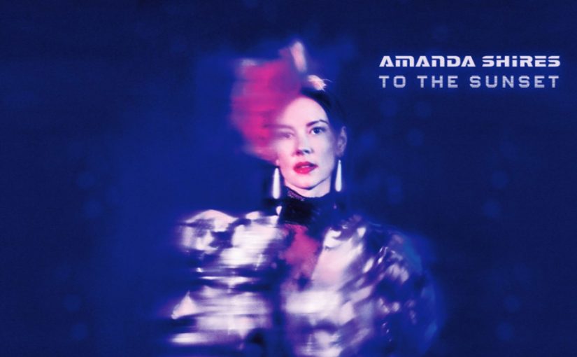 Amanda Shires releast nieuw album ‘To the Sunset’ op 3 augustus