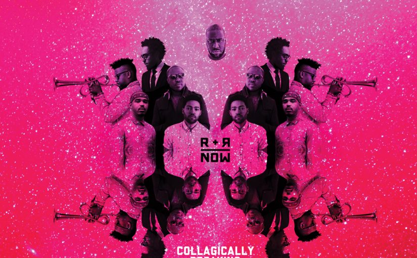 R+R=NOW – Collagically Speaking (Blue Note / Universal)
