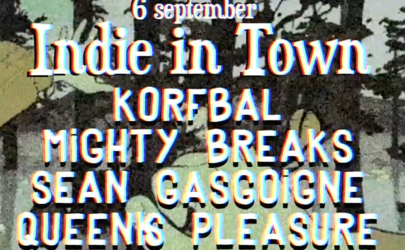 Indie In Town op 6 september in de Sugarfactory te Amsterdam