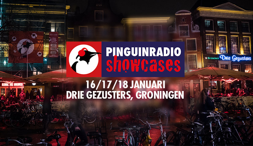 Alle info over Pinguin Radio Showcases 16 t/m 18 jan 2019
