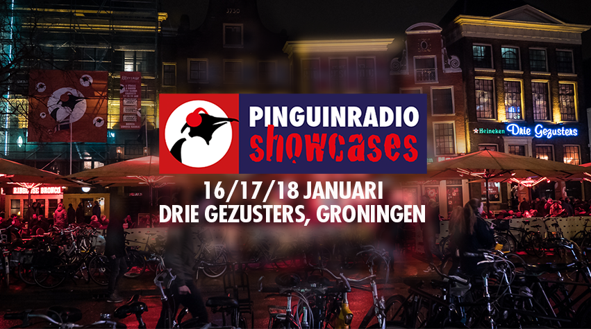Alle info over Pinguin Radio Showcases 16 t/m 18 jan 2019