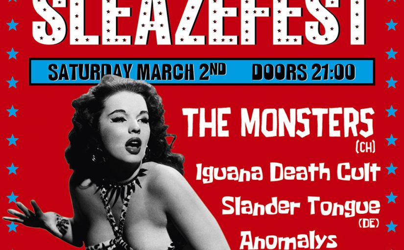Sleazefest barst lost met the Monsters – 2 maart in PLLEK, Amsterdam