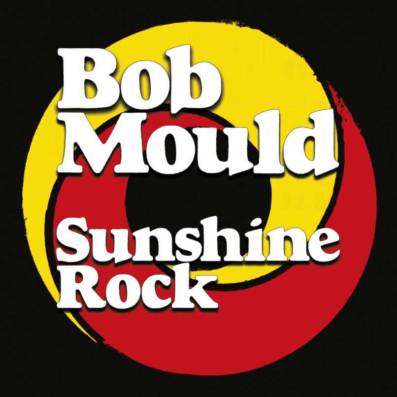 Bob Mould – Sunshine Rock