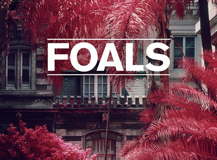 Foals – Everything not saved will be lost part 1
