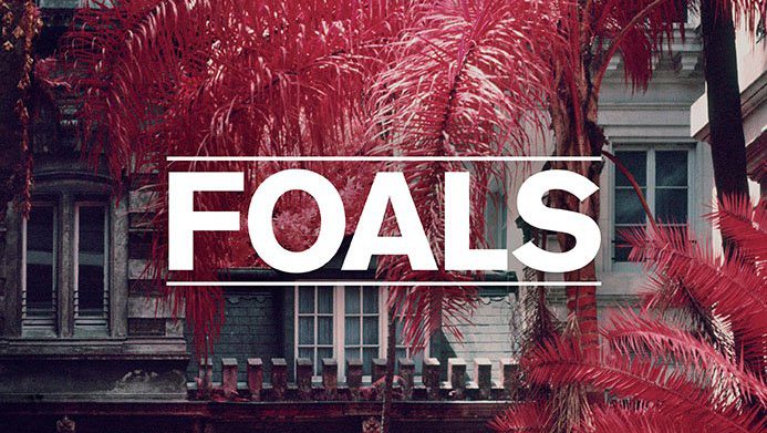 Foals – Everything not saved will be lost part 1