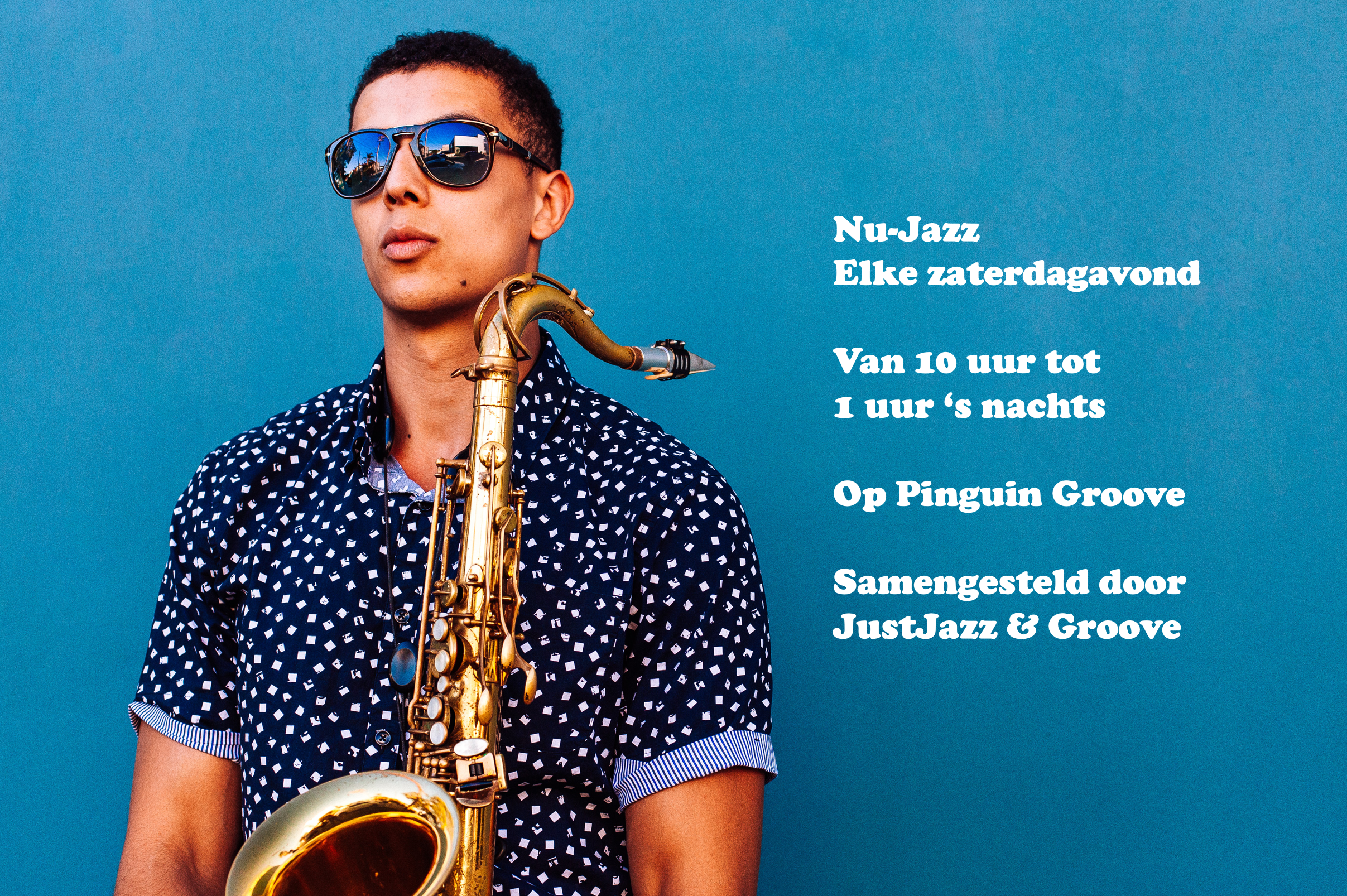 Nu-Jazz elke zaterdagavond om 22:00 uur op Pinguin Groove