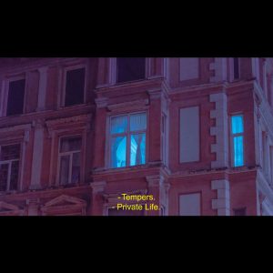 Tempers – Private Life