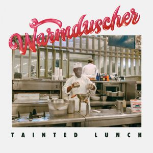 Warmduscher – Tainted Lunch (Leaf/Konkurrent)