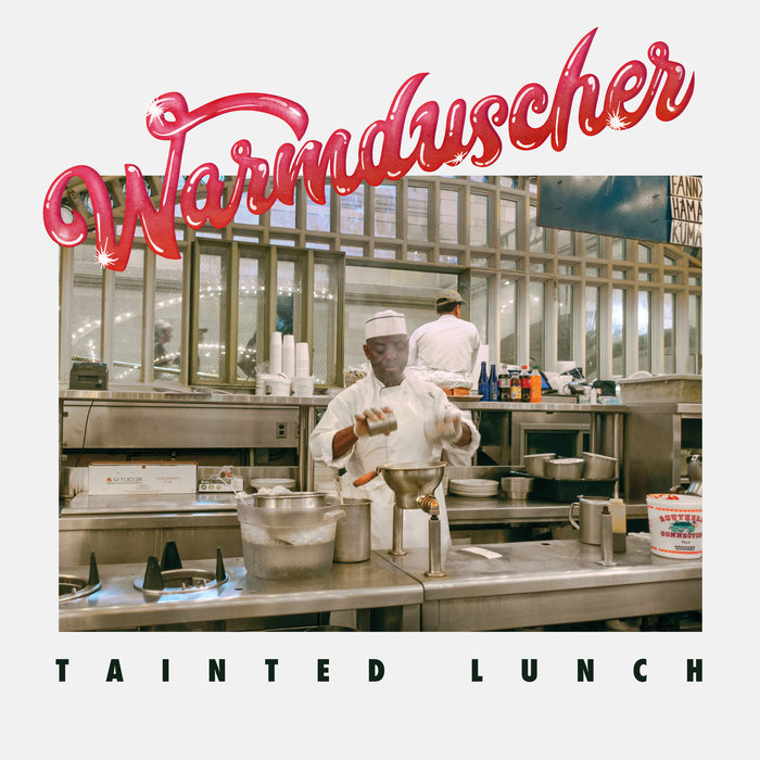 Warmduscher – Tainted Lunch (Leaf/Konkurrent)
