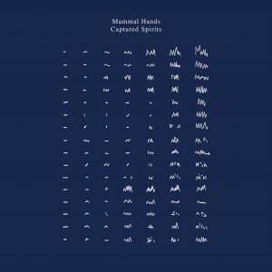 Mammal Hands – Captured Spirits