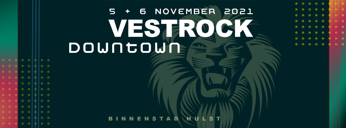 VESTROCK 2021 verplaatst naar 2022 | VESTROCK DOWNTOWN