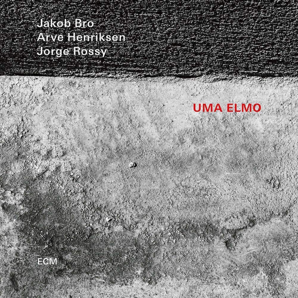 Jakob Bro – Uma Elmo