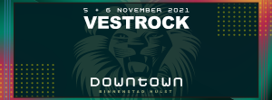 Eerste namen VESTROCK DOWNTOWN 2021