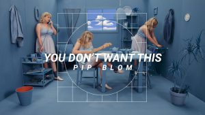 Pip Blom – You Don’t Want This