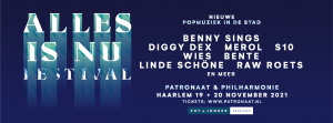 Vanavond om 21:00 uur Patronaat Presents: Alles is Nu Festival Radio