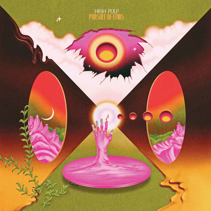 High Pulp – Pursuit Of Ends