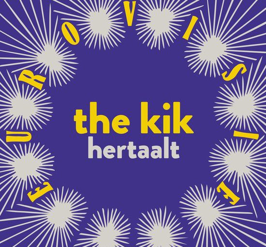 The Kik – Hertaalt Eurovisie