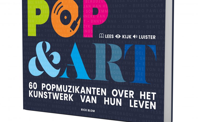 Interviewbundel ‘Pop & Art, 60 popmuzikanten over het kunstwerk van hun leven’