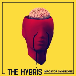 THE HYBRIS release single ‘Impostor Syndrome’