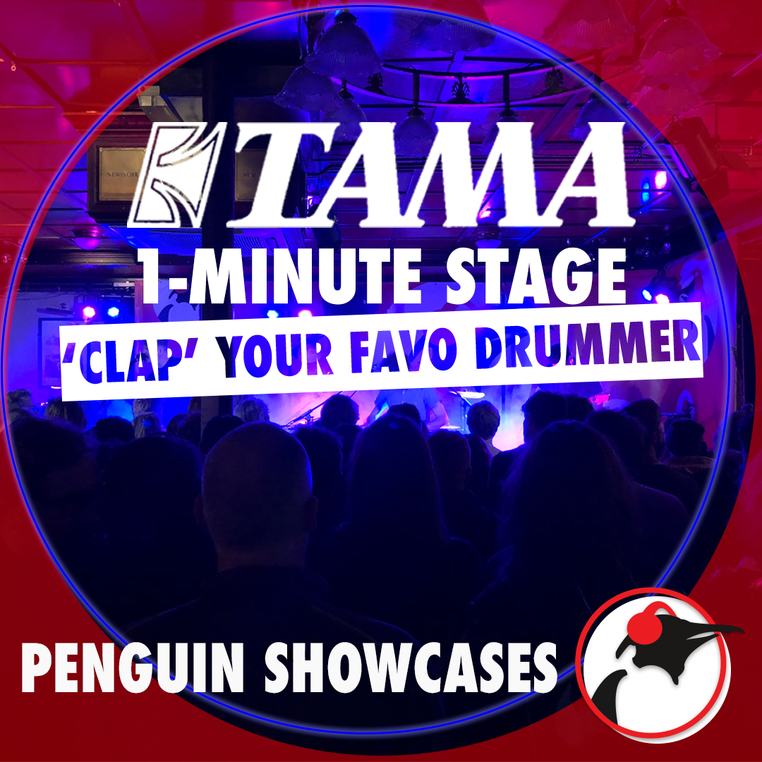 Clap your favo drummer! Tama 1-minute Stage op Penguin Showcases