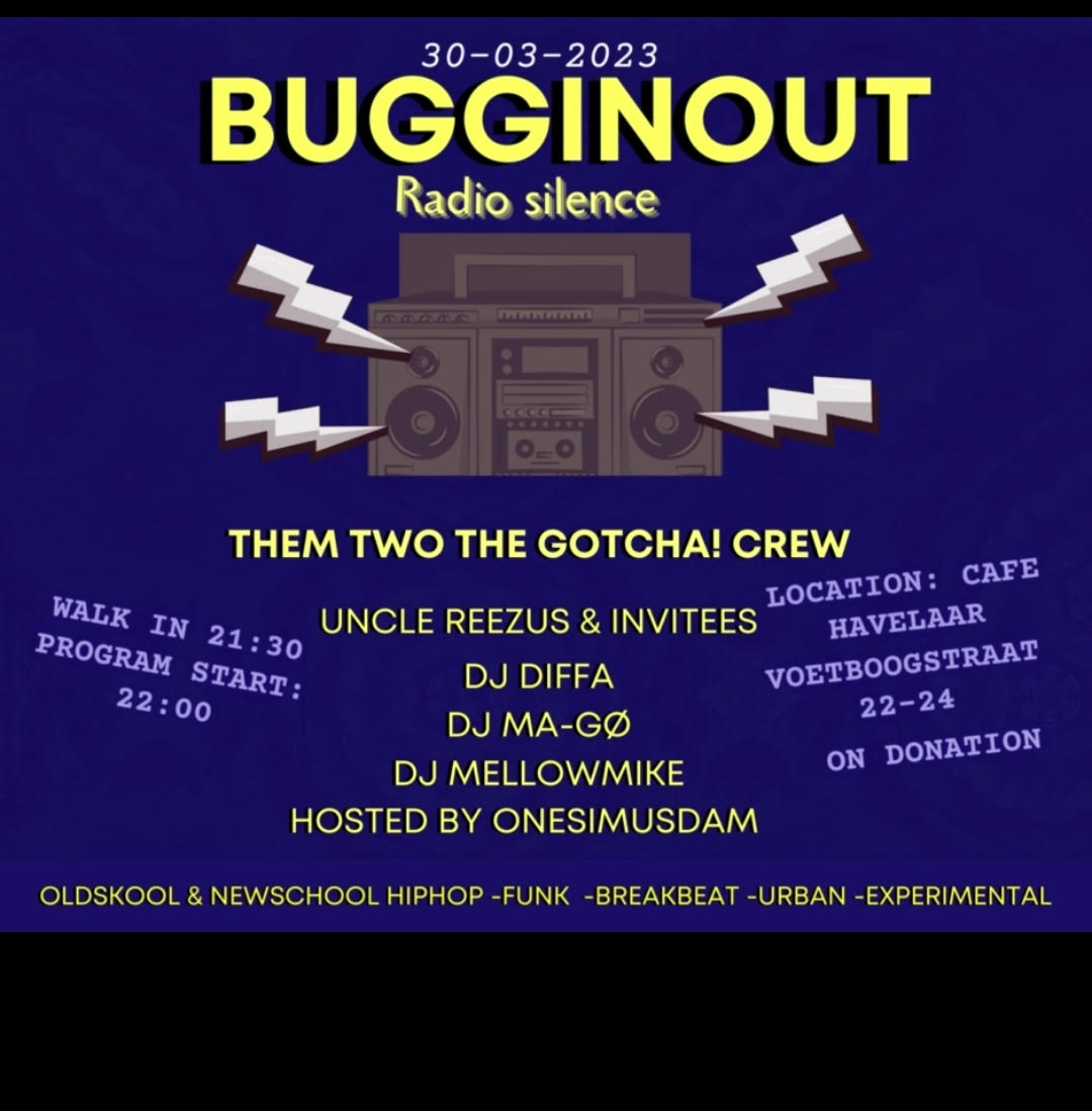 Bugginout Radio silence gig