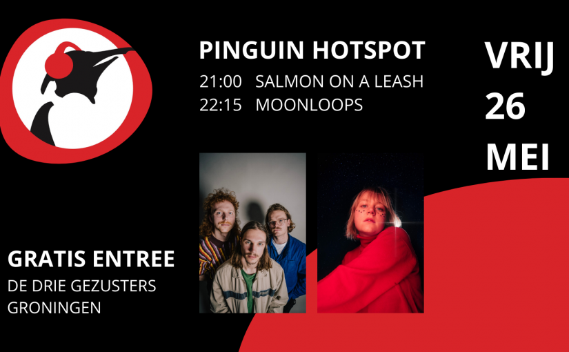 Pinguin Hotspot in De Drie Gezusters met Salmon on a Leash en Moonloops