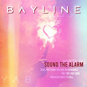 Bayline – Sound The Alarm