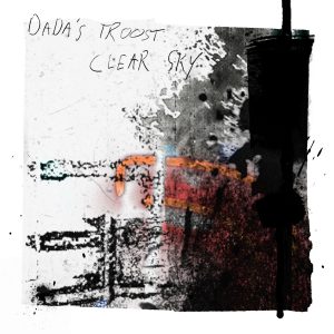 Dada’s Troost releases single “Clear Sky”